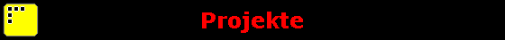 Projekte